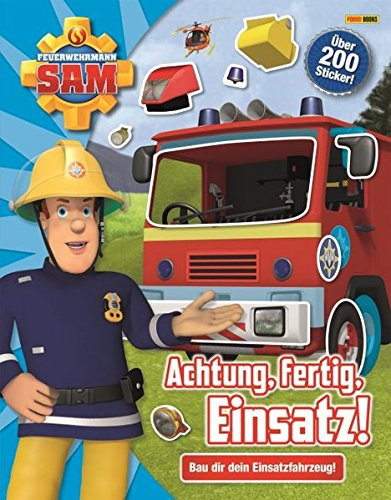 Feuerwehrmann Sam: Achtung, fertig, Einsatz!: Bau dir dein Einsatzfahrzeug!: Stickerbuch