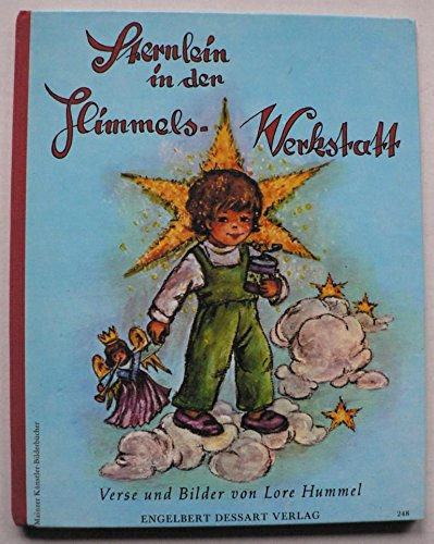 Sternlein in der Himmels-Werkstatt (Mainzer Künstler-Bilderbücher)