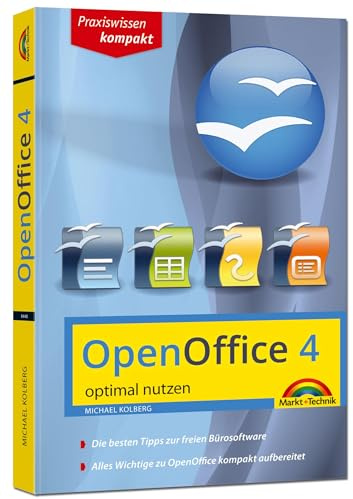 OpenOffice 4.1.X - aktuellste Version - optimal nutzen: Für Version 4.1.1