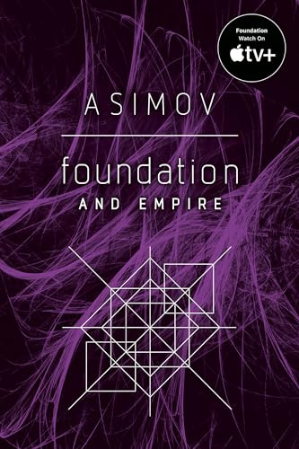 Foundation and Empire: Isaac Asimov