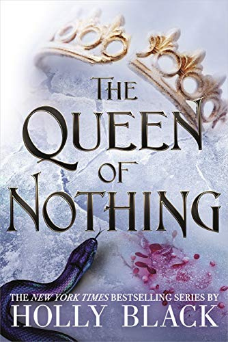 The Queen of Nothing (A Novel of Elfhame): Where TikTok's Faerie Obsession Began (The Folk of the Air)