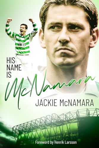 His Name is McNamara: The Autobiography of Jackie McNamara