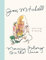 Morning Glory on the Vine: Early songs and drawings