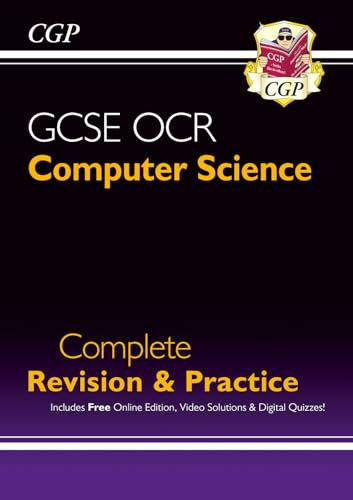 GCSE Computer Science OCR Complete Revision & Practice includes Online Edition, Videos & Quizzes (CGP OCR GCSE Computer Science)