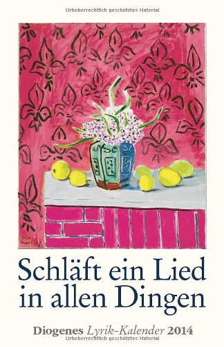 Schläft ein Lied in allen Dingen: Diogenes Lyrik-Kalender