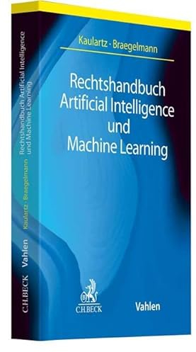Rechtshandbuch Artificial Intelligence und Machine Learning