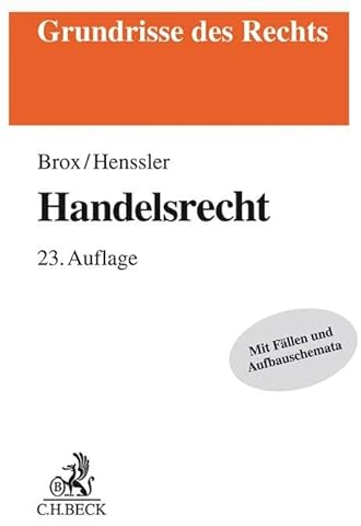 Handelsrecht: mit Grundzügen des Wertpapierrechts (Grundrisse des Rechts)