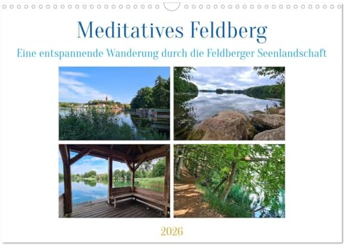 Meditatives Feldberg (Wandkalender 2026 DIN A3 quer), CALVENDO Monatskalender: Die Feldberger Seenlandschaft in entspannenden Bildern (CALVENDO Orte)