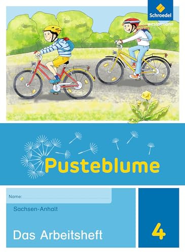 Pusteblume. Sachunterricht - Ausgabe 2017 für Sachsen-Anhalt: Arbeitsheft 4