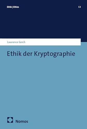 Ethik der Kryptographie (Ethik | Ethics)