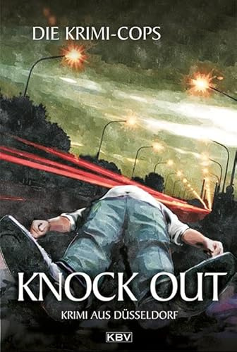Knock Out: Krimi aus Düsseldorf (Kommissar Pit Struller Struhlmann)