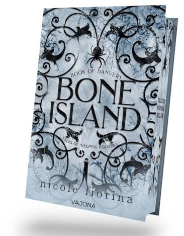 Bone Island: Book of Danvers: Düster und einnehmend. Mit limitiertem Farbschnitt!