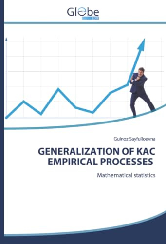 GENERALIZATION OF KAC EMPIRICAL PROCESSES: Mathematical statistics