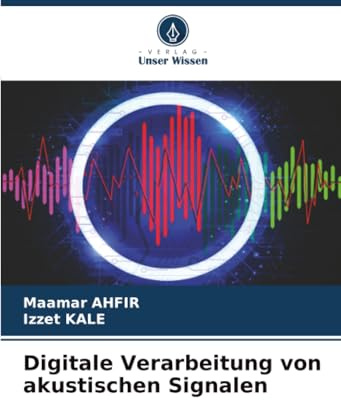 Digitale Verarbeitung von akustischen Signalen: DE