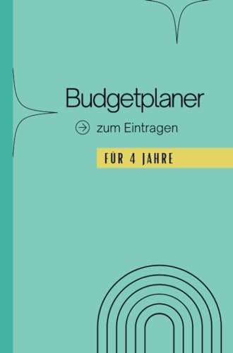 Budgetplaner XXL für 4 Jahre: Finanzplaner für alle Einnahmen & Ausgaben. Übersichtliche Tabellen für eine perfekte Haushaltsplanung.104 Seiten, undatiert, A5.
