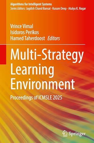 Multi-Strategy Learning Environment: Proceedings of ICMSLE 2025 (Algorithms for Intelligent Systems)