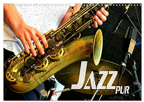 Jazz pur (Wandkalender 2026 DIN A3 quer), CALVENDO Monatskalender: Atmosphärische Entdeckungsreise durch die Welt der Jazzmusik (CALVENDO Kunst)