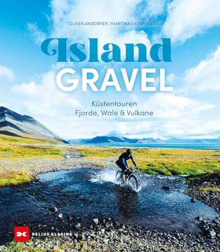 Island Gravel: Küstentouren - Fjorde, Wale und Vulkane