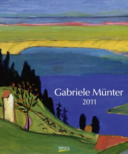 Gabriele Münter 2011: Kunst Art Kalender