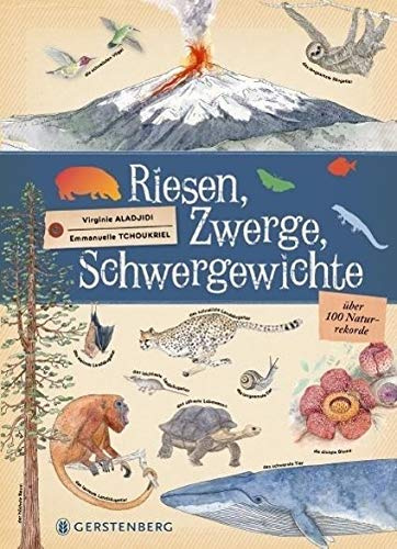 Riesen, Zwerge, Schwergewichte: Über 100 Naturrekorde