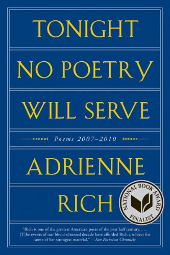 Tonight No Poetry Will Serve: Poems 2007–2010
