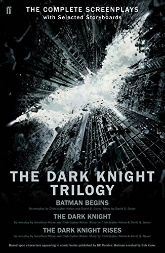 The Dark Knight Trilogy: The Complete Screenplay With Selected Storyboards