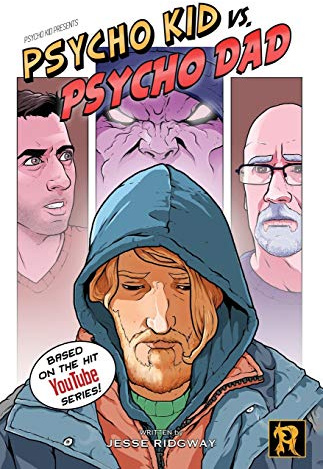Psycho Kid vs. Psycho Dad