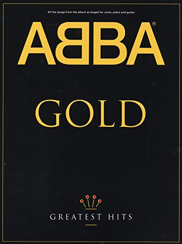 ABBA Gold: Greatest Hits. Klavier, Gesang, Gitarre (Songbooks).