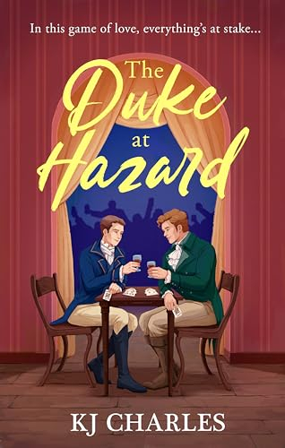 The Duke at Hazard (The Gentlemen of Uncertain Fortune)