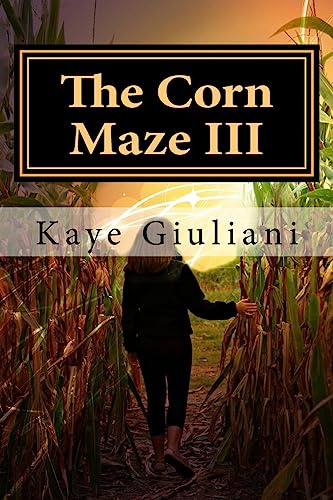 The Corn Maze: Book III