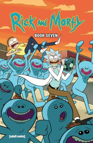Rick and Morty Book Seven: Deluxe Edition: 7