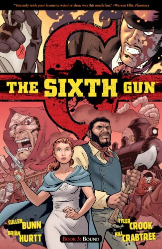 The Sixth Gun Vol. 3: Bound