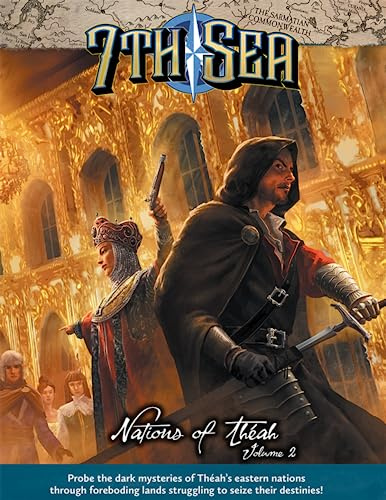 7th Sea Nations of Theah Vol 2