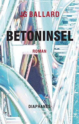 Betoninsel: Roman (Literatur)