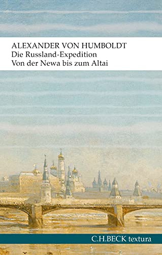 Die Russland-Expedition: Von der Newa bis zum Altai (textura)