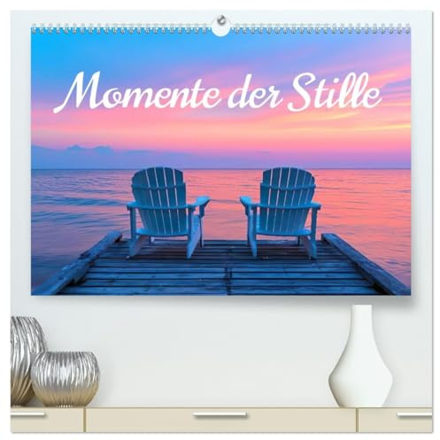 Momente der Stille (hochwertiger Premium Wandkalender 2026 DIN A2 quer), Kunstdruck in Hochglanz: Zwölf Monate, zwei Stühle, unendliche Gelassenheit. (CALVENDO Natur)