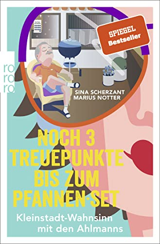 Noch 3 Treuepunkte bis zum Pfannen-Set: Kleinstadt-Wahnsinn mit den Ahlmanns. Von den Macher:innen von alman_memes2.0