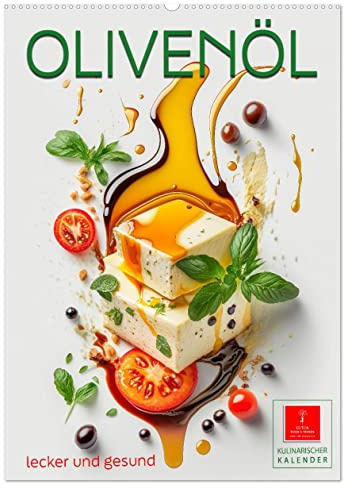 Olivenöl lecker und gesund (Wandkalender 2026 DIN A2 hoch), CALVENDO Monatskalender: Olivenöl - ein Tausendsassa für Leckeres und die Gesundheit (CALVENDO Lifestyle)