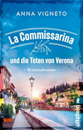 La Commissarina und die Toten von Verona: Kriminalroman | Der perfekte Urlaubskrimi für Italienfans