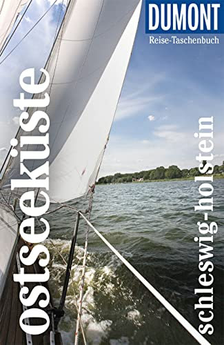 DUMONT Reise-Taschenbuch Reiseführer Ostseeküste Schleswig-Holstein: Reiseführer plus Reisekarte. Mit individuellen Autorentipps und vielen Touren.