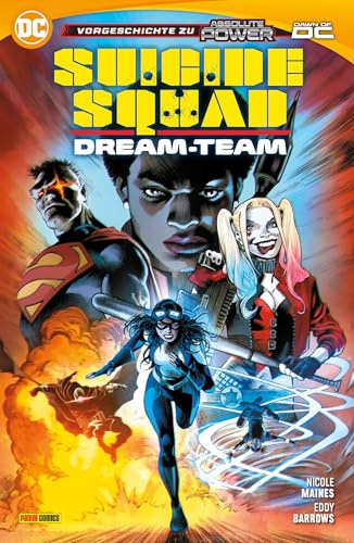 Suicide Squad: Dream-Team: Vorgeschichte zu Absolute Power
