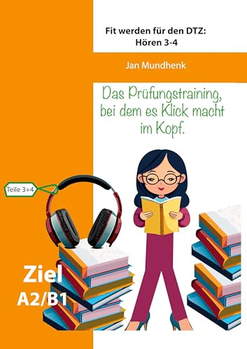Fit werden für den DTZ: Hören - Teile 3 und 4