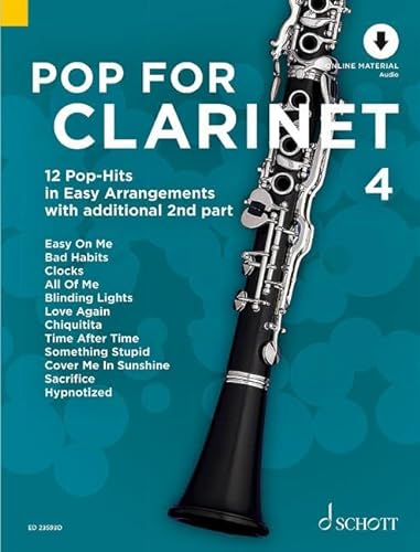 Pop For Clarinet 4: 12 Pop-Hits in Easy Arrangements. Band 4. 1-2 Klarinetten. (Pop for Clarinet, Band 4)