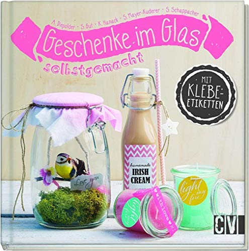 Geschenke im Glas selbstgemacht: Mit Klebeetiketten