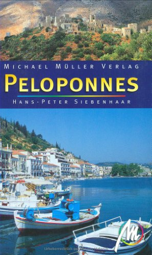 Peloponnes: Reisehandbuch mit vielen praktischen Tipps.