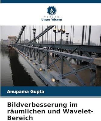 Bildverbesserung im räumlichen und Wavelet-Bereich: DE