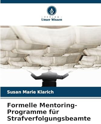 Formelle Mentoring-Programme für Strafverfolgungsbeamte: DE