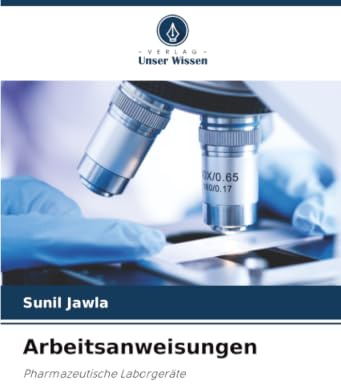 Arbeitsanweisungen: Pharmazeutische Laborgeräte