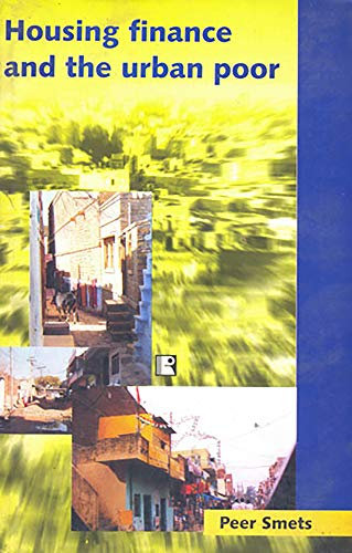 Housing Finance and the Urban Poor