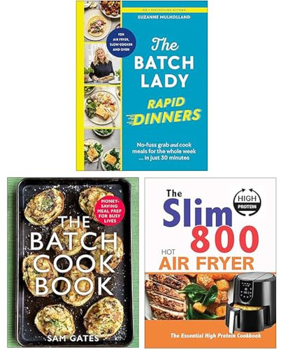 The Batch Lady Rapid Dinners, The Batch Cook Book & The Slim 800 Hot Air Fryer 3 Books Collection Set